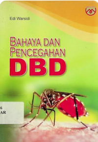 Image of Bahaya dan Pencegahan DBD