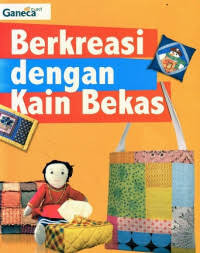 Image of Berkreasi dengan Kain Bekas