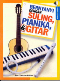 Image of Bernyanyi dengan Suling, Pianika, & Gitar