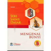 Image of Mengenal Bunyi: Seri Sains Dasar 5