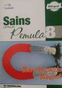 Image of Sains untuk Pemula 8: Mari Bermain Magnet
