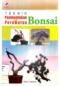 Image of Teknik Pembentukan dan Perawatan Bonsai