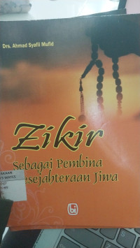 Image of Zikir Sebagai Kesejahteraan Jiwa